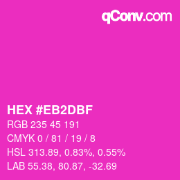Color code: HEX #EB2DBF | qconv.com