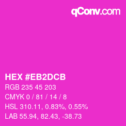 Color code: HEX #EB2DCB | qconv.com