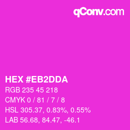 Farbcode: HEX #EB2DDA | qconv.com