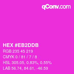 Farbcode: HEX #EB2DDB | qconv.com