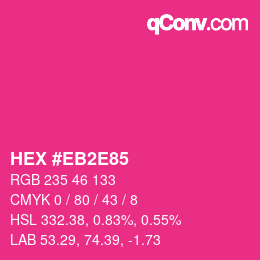 Color code: HEX #EB2E85 | qconv.com