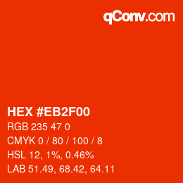 Color code: HEX #EB2F00 | qconv.com