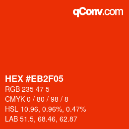 Color code: HEX #EB2F05 | qconv.com