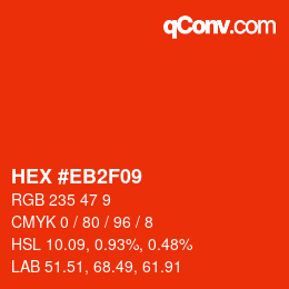 カラーコード: HEX #EB2F09 | qconv.com