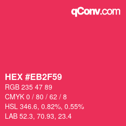 Color code: HEX #EB2F59 | qconv.com