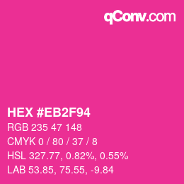 Color code: HEX #EB2F94 | qconv.com