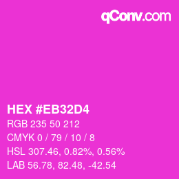 Farbcode: HEX #EB32D4 | qconv.com