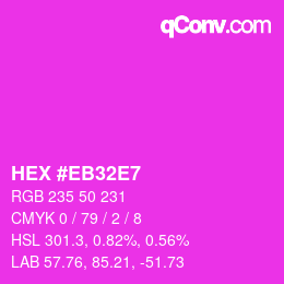 Color code: HEX #EB32E7 | qconv.com