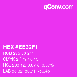 Color code: HEX #EB32F1 | qconv.com