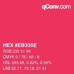Color code: HEX #EB335E | qconv.com