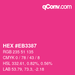Color code: HEX #EB3387 | qconv.com