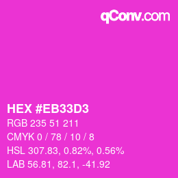 Color code: HEX #EB33D3 | qconv.com