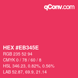 Color code: HEX #EB345E | qconv.com