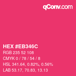 カラーコード: HEX #EB346C | qconv.com
