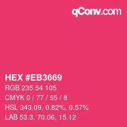 カラーコード: HEX #EB3669 | qconv.com