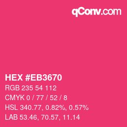 カラーコード: HEX #EB3670 | qconv.com