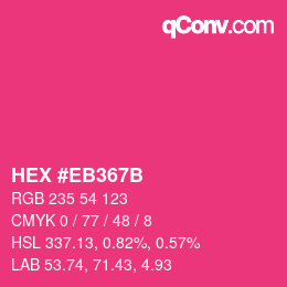 Color code: HEX #EB367B | qconv.com