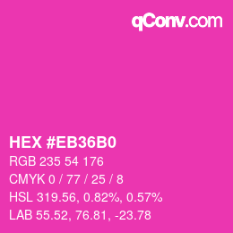 Color code: HEX #EB36B0 | qconv.com