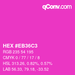 Color code: HEX #EB36C3 | qconv.com