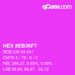 Color code: HEX #EB36F7 | qconv.com