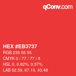 カラーコード: HEX #EB3737 | qconv.com