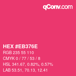 Color code: HEX #EB376E | qconv.com