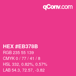 Color code: HEX #EB378B | qconv.com