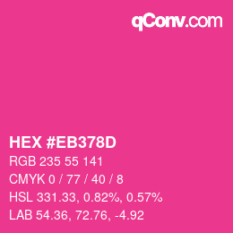 Código de color: HEX #EB378D | qconv.com