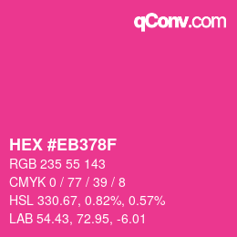 Color code: HEX #EB378F | qconv.com