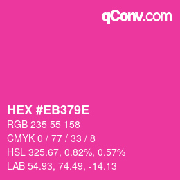 Color code: HEX #EB379E | qconv.com