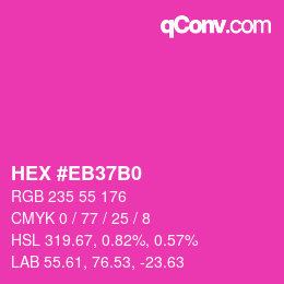 カラーコード: HEX #EB37B0 | qconv.com