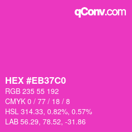 カラーコード: HEX #EB37C0 | qconv.com