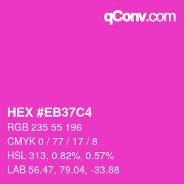 Color code: HEX #EB37C4 | qconv.com