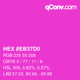 Color code: HEX #EB37D0 | qconv.com