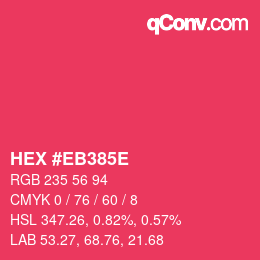 Color code: HEX #EB385E | qconv.com