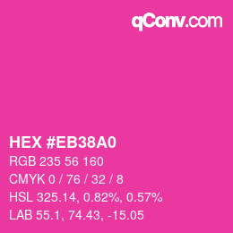 カラーコード: HEX #EB38A0 | qconv.com