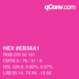 Color code: HEX #EB38A1 | qconv.com