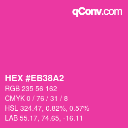 Color code: HEX #EB38A2 | qconv.com