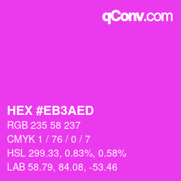 カラーコード: HEX #EB3AED | qconv.com