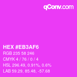カラーコード: HEX #EB3AF6 | qconv.com