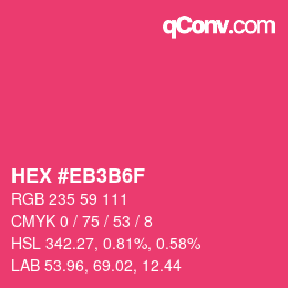 Color code: HEX #EB3B6F | qconv.com