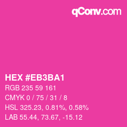 Farbcode: HEX #EB3BA1 | qconv.com
