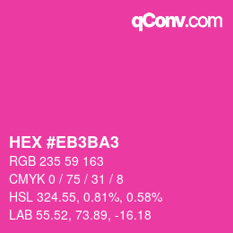 Color code: HEX #EB3BA3 | qconv.com