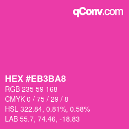 Color code: HEX #EB3BA8 | qconv.com