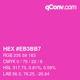 Color code: HEX #EB3BB7 | qconv.com