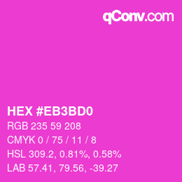 Color code: HEX #EB3BD0 | qconv.com
