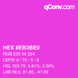 Color code: HEX #EB3BE0 | qconv.com