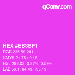 Color code: HEX #EB3BF1 | qconv.com