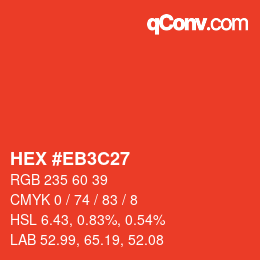 カラーコード: HEX #EB3C27 | qconv.com