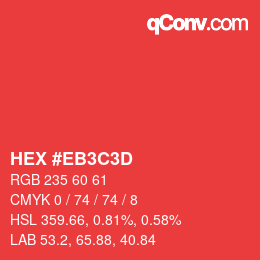 カラーコード: HEX #EB3C3D | qconv.com